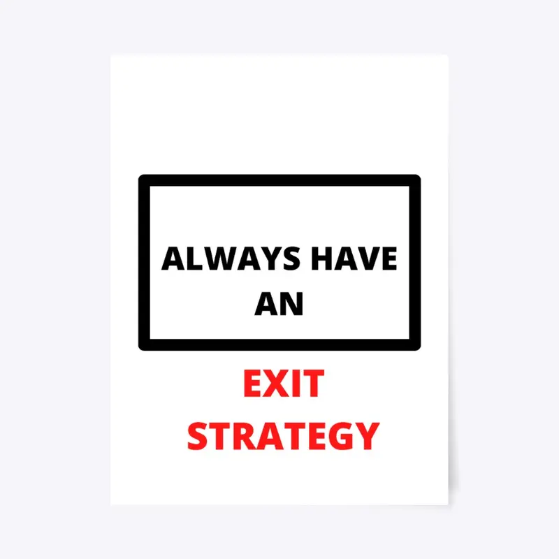 exit strategy