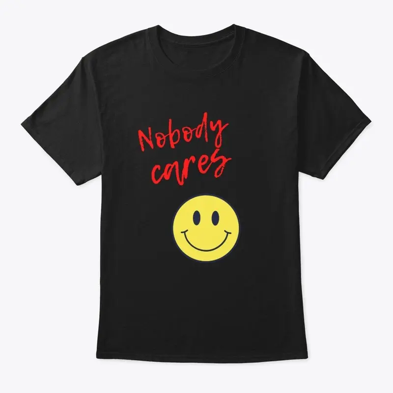 Nobody Cares