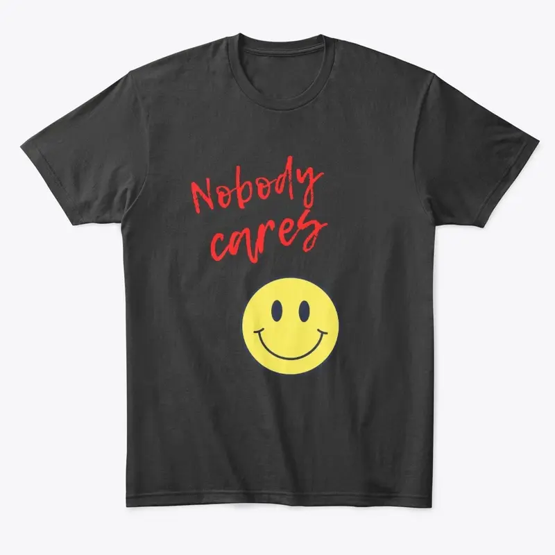 Nobody Cares